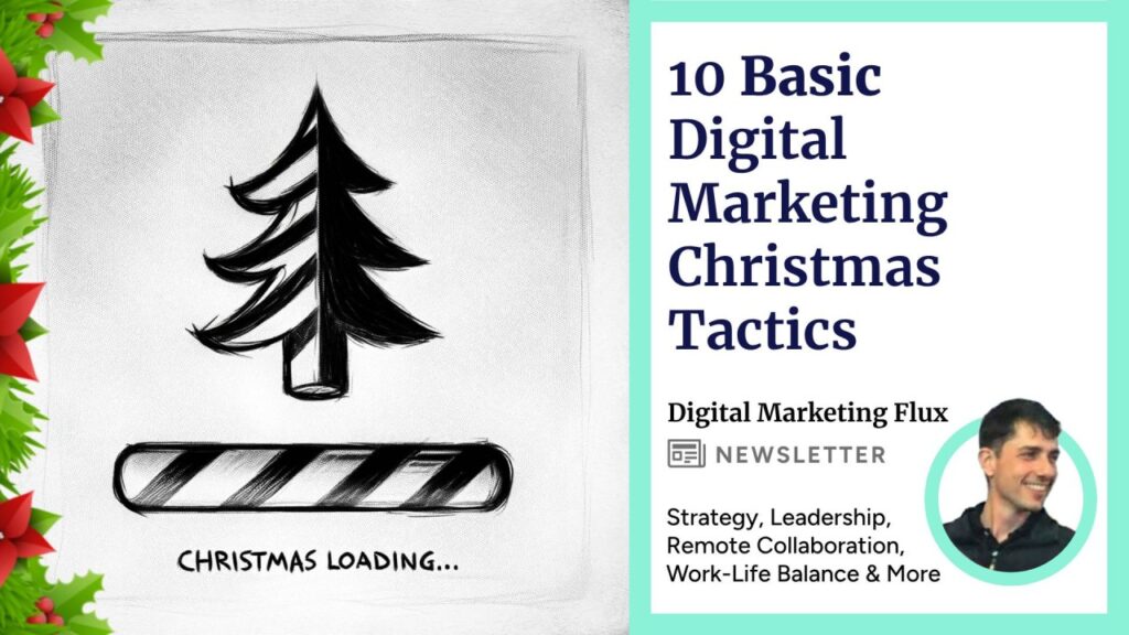 10 Basic Digital Marketing Christmas Tactics-Rafael-Goldschmidt-Zorplan-Digital-Marketing-Flux-Linkedin.jpeg