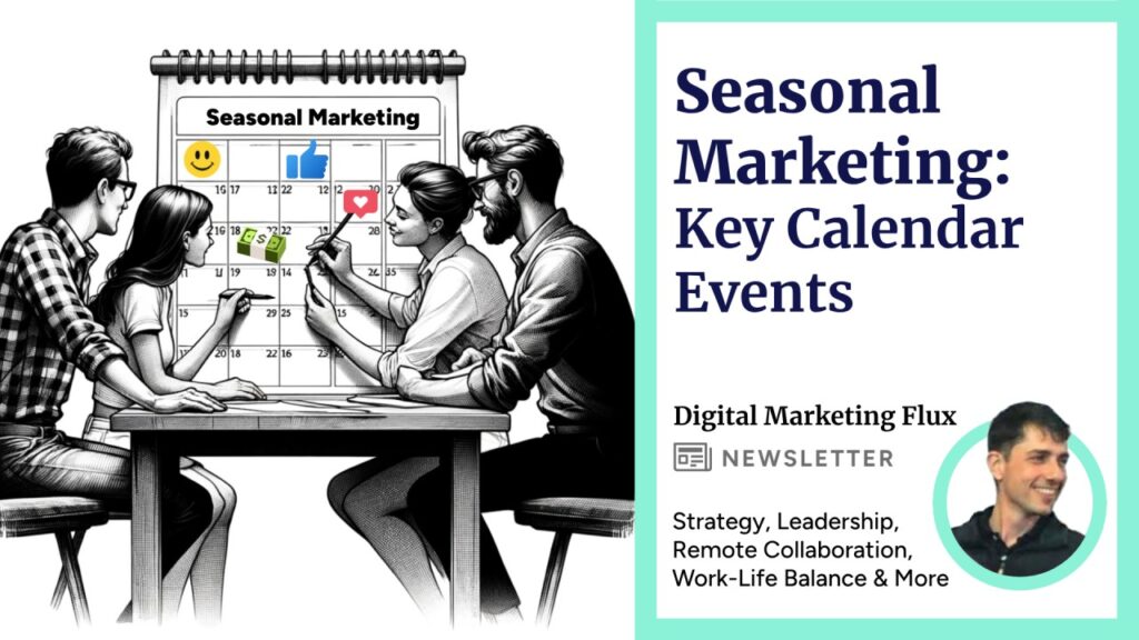 🎃 Seasonal Marketing-Key Calendar Events-Rafael-Goldschmidt-Zorplan-Digital-Marketing-Flux-Linkedin